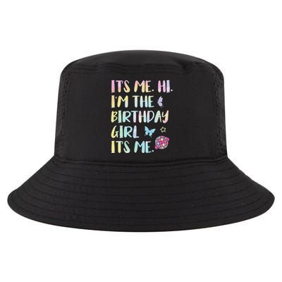 Its Me Hi Im The Birthday Girl Its Me Birthday Party Cool Comfort Performance Bucket Hat