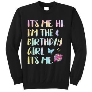 Its Me Hi Im The Birthday Girl Its Me Birthday Party Sweatshirt