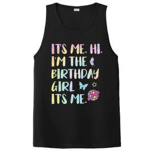 Its Me Hi Im The Birthday Girl Its Me Birthday Party PosiCharge Competitor Tank