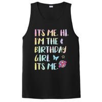 Its Me Hi Im The Birthday Girl Its Me Birthday Party PosiCharge Competitor Tank