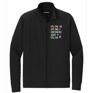 Its Me Hi Im The Birthday Girl Its Me Birthday Party Stretch Full-Zip Cadet Jacket