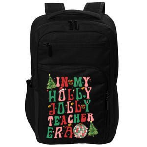 In My Holly Christmas Jolly Teacher Era Vibes Funny Gift Impact Tech Backpack