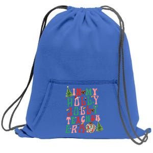 In My Holly Christmas Jolly Teacher Era Vibes Funny Gift Sweatshirt Cinch Pack Bag