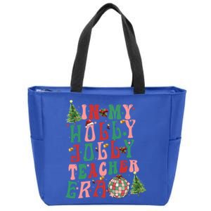 In My Holly Christmas Jolly Teacher Era Vibes Funny Gift Zip Tote Bag