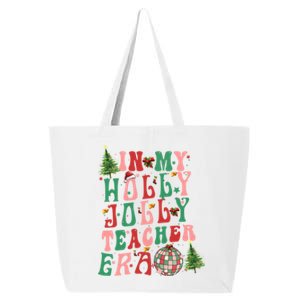 In My Holly Christmas Jolly Teacher Era Vibes Funny Gift 25L Jumbo Tote