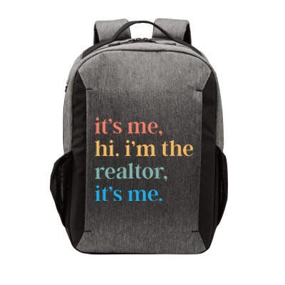 ItS Me Hi IM The Realtor ItS Me Vector Backpack