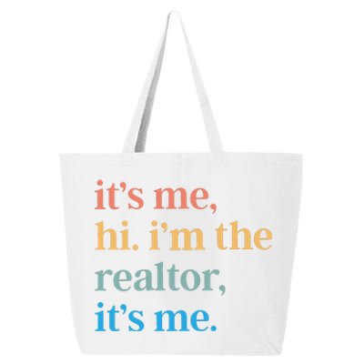 ItS Me Hi IM The Realtor ItS Me 25L Jumbo Tote