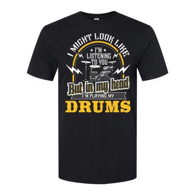 In My Head I'm Playing My Drums Drummer Percussionist Softstyle CVC T-Shirt