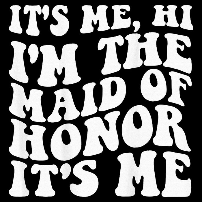 Its Me Hi Im The Maid Of Honor Its Me On Back Cooling Performance Crew T-Shirt