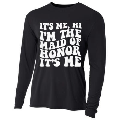Its Me Hi Im The Maid Of Honor Its Me On Back Cooling Performance Long Sleeve Crew