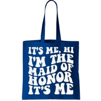 Its Me Hi Im The Maid Of Honor Its Me On Back Bag