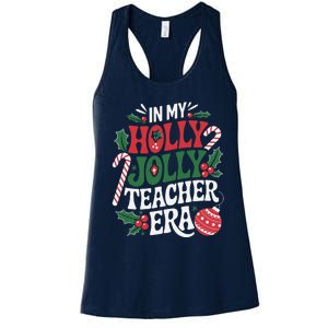 In My Holly Xmas Jolly Teacher Era Christmas Spirit Holiday Women's Racerback Tank