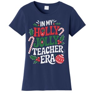 In My Holly Xmas Jolly Teacher Era Christmas Spirit Holiday Women's T-Shirt