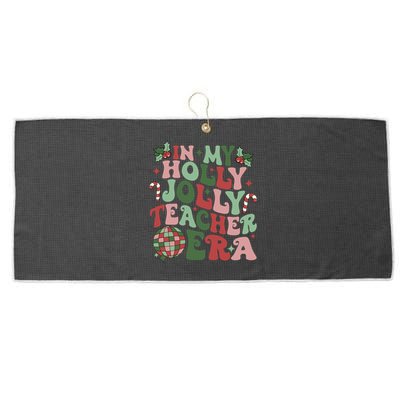 In My Holly Xmas Jolly Teacher Era Teacher Vibes Christmas Gift Large Microfiber Waffle Golf Towel