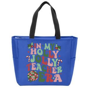 In My Holly Xmas Jolly Teacher Era Teacher Vibes Christmas Gift Zip Tote Bag