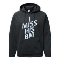 I Miss His Bm Performance Fleece Hoodie