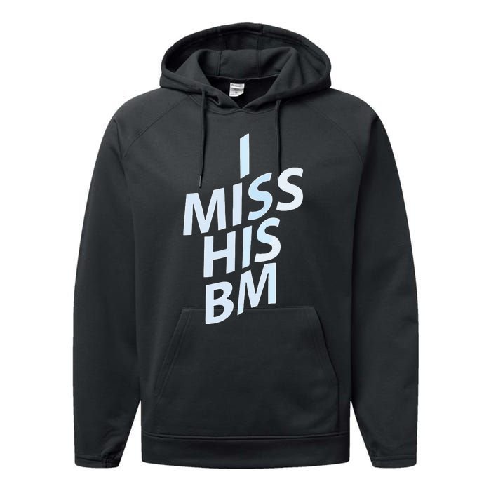 I Miss His Bm Performance Fleece Hoodie