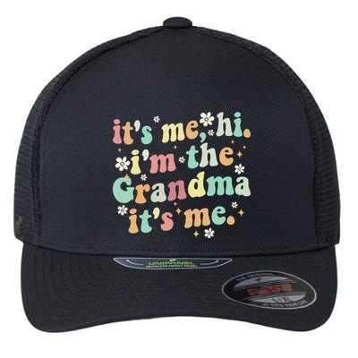 ItS Me Hi IM The Grandma ItS Me Women Flexfit Unipanel Trucker Cap