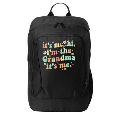 ItS Me Hi IM The Grandma ItS Me Women City Backpack