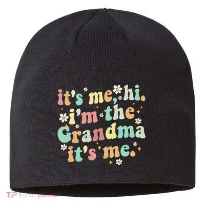 ItS Me Hi IM The Grandma ItS Me Women Sustainable Beanie
