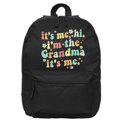 ItS Me Hi IM The Grandma ItS Me Women 16 in Basic Backpack