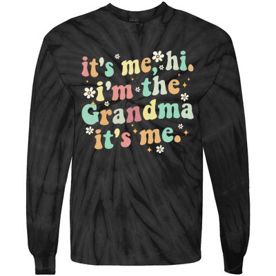 ItS Me Hi IM The Grandma ItS Me Women Tie-Dye Long Sleeve Shirt