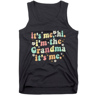 ItS Me Hi IM The Grandma ItS Me Women Tank Top