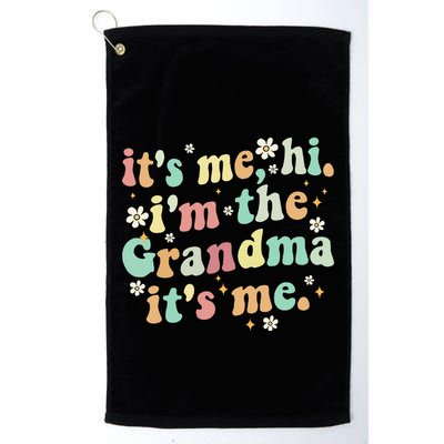 ItS Me Hi IM The Grandma ItS Me Women Golf Towel