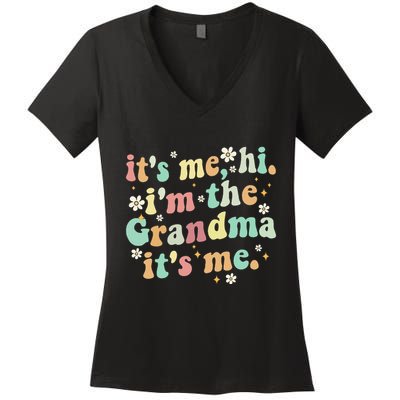 ItS Me Hi IM The Grandma ItS Me Women Women's V-Neck T-Shirt