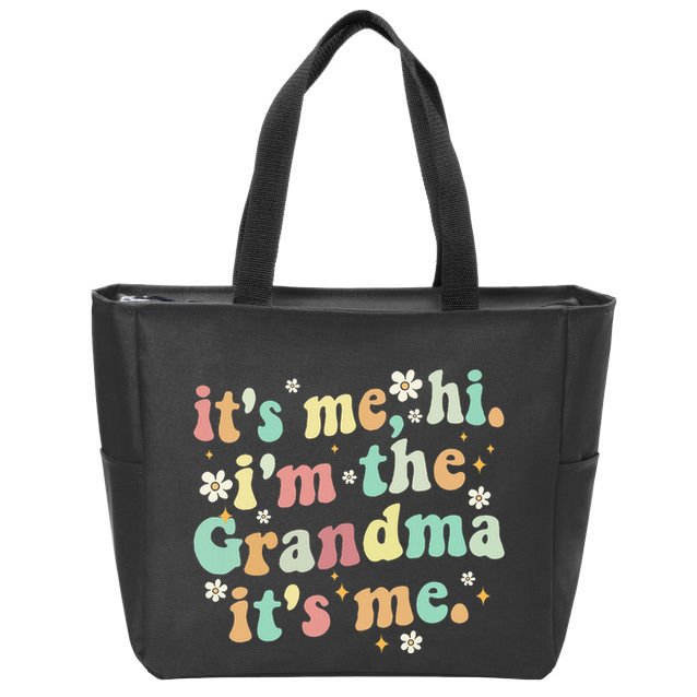ItS Me Hi IM The Grandma ItS Me Women Zip Tote Bag