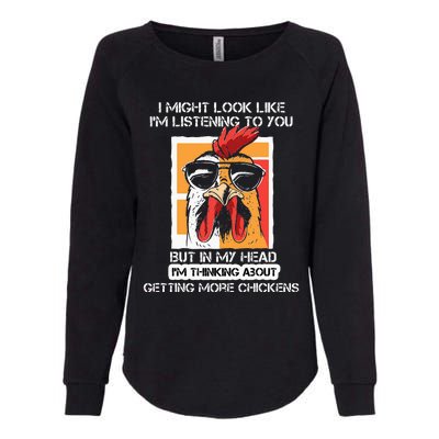 In My Head Im Thinking About Getting More Chickens Farmer Womens California Wash Sweatshirt