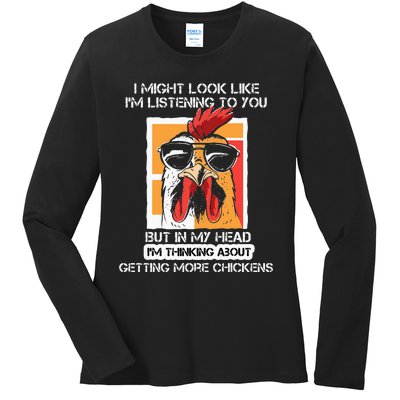 In My Head Im Thinking About Getting More Chickens Farmer Ladies Long Sleeve Shirt