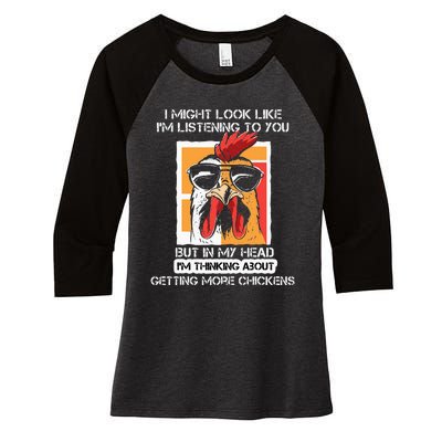 In My Head Im Thinking About Getting More Chickens Farmer Women's Tri-Blend 3/4-Sleeve Raglan Shirt