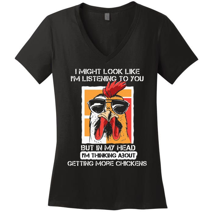 In My Head Im Thinking About Getting More Chickens Farmer Women's V-Neck T-Shirt