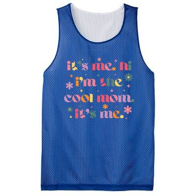 Its Me Hi Im The Cool Mom Its Me Mothers Day Flower Groovy Mesh Reversible Basketball Jersey Tank