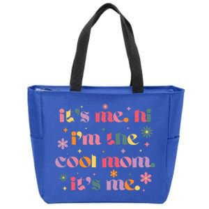 Its Me Hi Im The Cool Mom Its Me Mothers Day Flower Groovy Zip Tote Bag