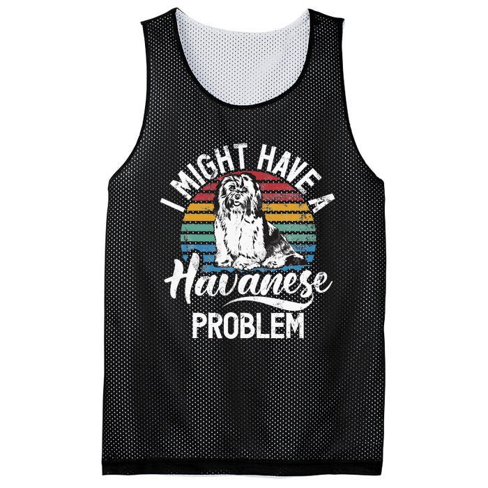 I Might Have A Havanese Problem Havanese Mesh Reversible Basketball Jersey Tank