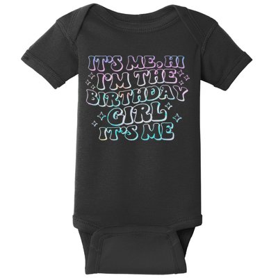 It's Me Hi I'm Birthday Girl It's Me Groovy  Baby Bodysuit