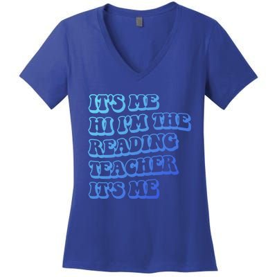 It’S Me Hi I’M The Reading Teacher It’S Me Funny Teacher Funny Gift Women's V-Neck T-Shirt