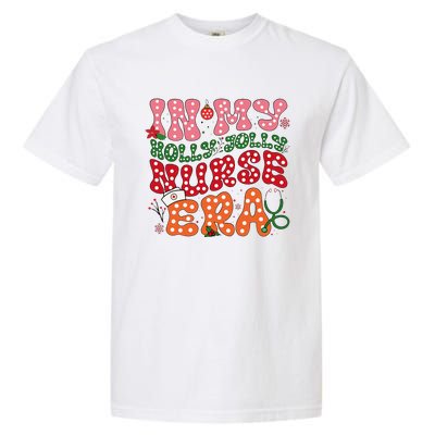 In My Holly Nurse Era Jolly Nurse Xmas Retro Nurse Christmas Garment-Dyed Heavyweight T-Shirt