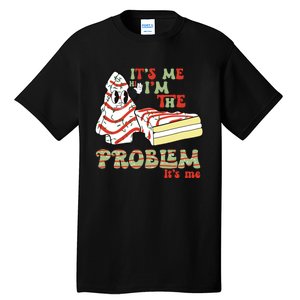 Its Me Hi Im The Problem Its Me Christmas Tree Cake Tall T-Shirt