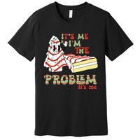 Its Me Hi Im The Problem Its Me Christmas Tree Cake Premium T-Shirt