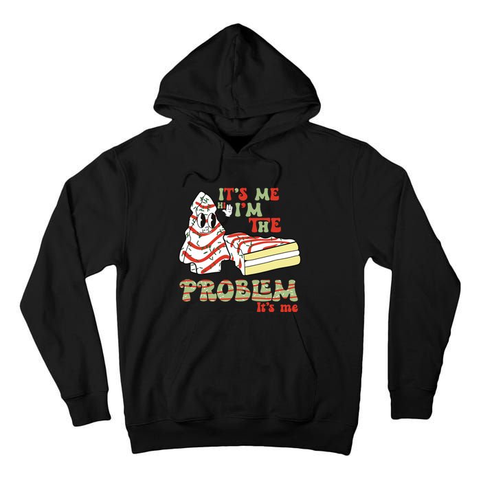 Its Me Hi Im The Problem Its Me Christmas Tree Cake Tall Hoodie