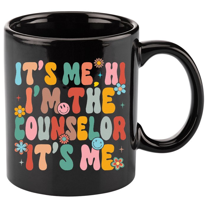 It's Me Hi I'm The Teacher Counselor  Back To School 11oz C Handle Ceramic Mug