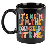 It's Me Hi I'm The Teacher Counselor  Back To School 11oz C Handle Ceramic Mug