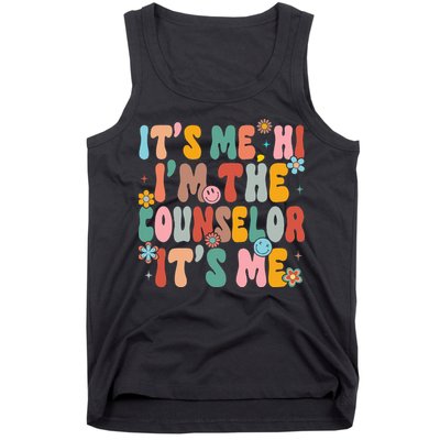 It's Me Hi I'm The Teacher Counselor  Back To School Tank Top