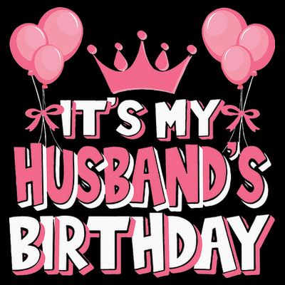 Its My Husbands Birthday Celebration T-Shirt