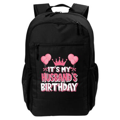 Its My Husbands Birthday Celebration Backpack