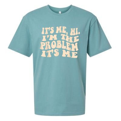 Its Me Hi Im The Problem Sueded Cloud Jersey T-Shirt