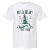 In My Heart Is A Christmas Tree Farm Xmas Holiday Garment-Dyed Heavyweight T-Shirt